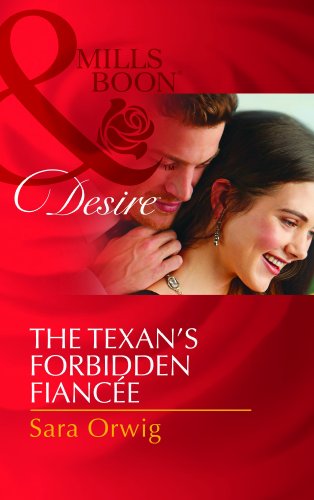 Stock image for THE TEXAN FORBIDDEN FIANCEE for sale by dsmbooks