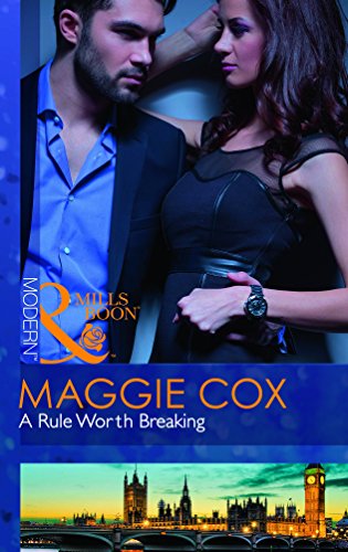Stock image for A Rule Worth Breaking (Mills &amp; Boon Modern) for sale by Books Puddle