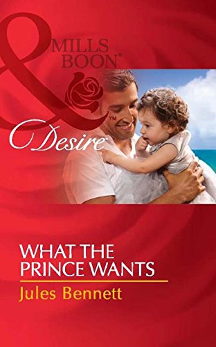 Stock image for What the Prince Wants for sale by Mispah books