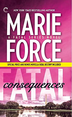 Stock image for Fatal Consequences [Paperback] [Jan 01, 1899] MARIE FORCE for sale by dsmbooks