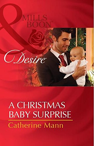 9789351068921: A Christmas Baby Surprise (Desire)