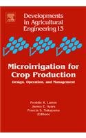 9789351070634: Microirrigation for Crop Production ,, 1 Editon