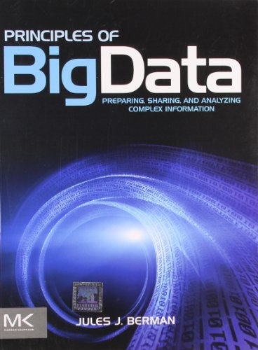 9789351071082: Principles Of Big Data-Preparing, Sharing, And Analyzing Complex Information