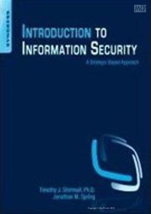 Beispielbild fr Introduction To Information Securitya Strategic Based Approach zum Verkauf von Books in my Basket