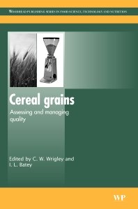 Stock image for Cereal Grains Assessing and Managing Quality for sale by Books in my Basket