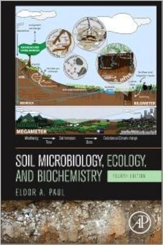 9789351073512: Soil Microbiology Ecology and Biochemistry 4th edn [Hardcover] [Jan 01, 2017] Paul, Eldor A ed [Hardcover] [Jan 01, 2017] Paul, Eldor A ed