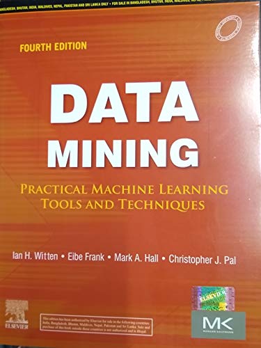 Imagen de archivo de Data Mining : Practical Machine Learning Tools And Techniques, 4Th Edition a la venta por Books in my Basket