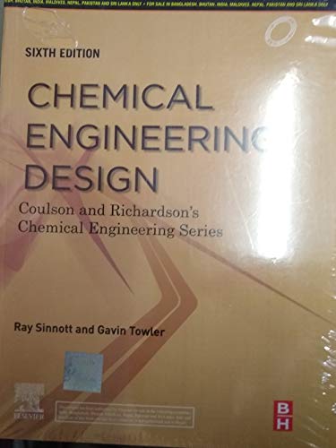 Imagen de archivo de Chemical Engineering Design Coulson And Richardsons Chemical Engineering Series 6Ed (Pb 2020) a la venta por Kanic Books