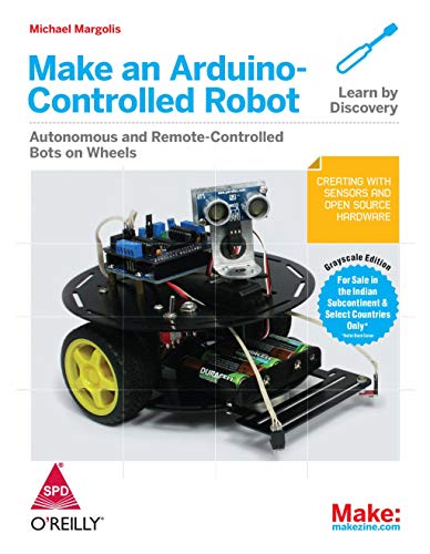 9789351100324: Make an Arduino-Controlled Robot