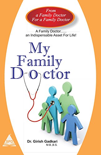 Beispielbild fr My Family Doctor An Indispensable Asset for Life zum Verkauf von PBShop.store US