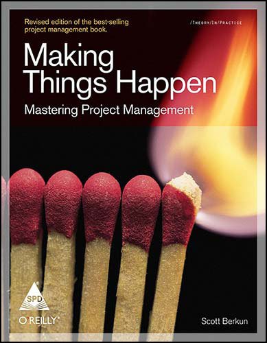 9789351102250: Making Things Happen: Mastering Project Management (Greyscale Indian Edition)