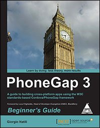 9789351103332: PhoneGap 3 Beginner's Guide