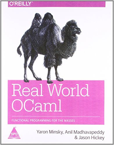 9789351103844: Real World OCaml. Functional Programming for the Masses