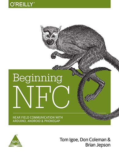 9789351104650: Beginning NFC: Near Field Communication with Arduino Android & PhoneGap