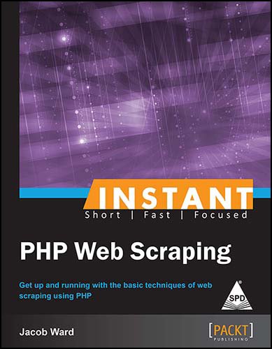 9789351105992: Instant PHP Web Scraping