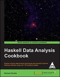 9789351107750: Haskell Data Analysis Cookbook -