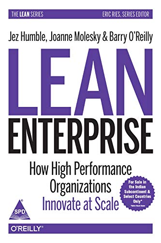 9789351109129: Lean Enterprise: How High Performance Organizations Innovate at Scale (Greyscale Indian Edition)