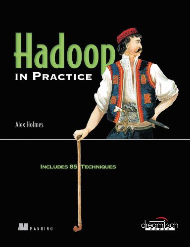 9789351191506: { [ HADOOP IN PRACTICE - IPS ] } Holmes, Alex ( AUTHOR ) Oct-10-2012 Paperback