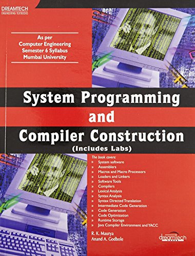 9789351197195: System Programming and Compiler Construction (Includes Labs)