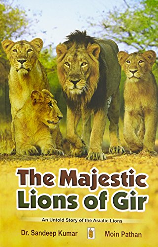 Stock image for The Majestic Lions of Gir for sale by dsmbooks