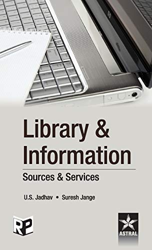 9789351240914: Library & Information: Sources & Services