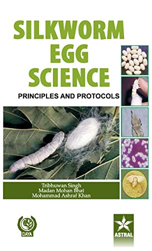 9789351241850: Silkworm Egg Science: Principles and Protocols