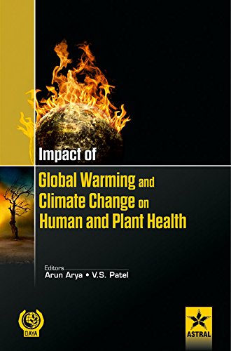 Imagen de archivo de Impact of Global Warming and Climate Change on Human and Plant Health a la venta por Books Puddle
