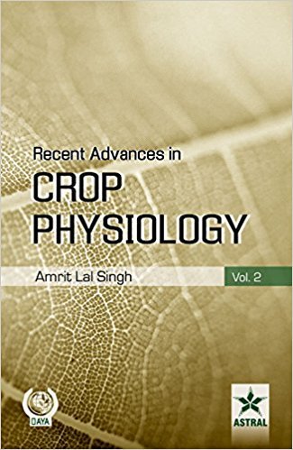 Stock image for Recent Advances in Crop Physiology, Vol. 2 for sale by Books Puddle