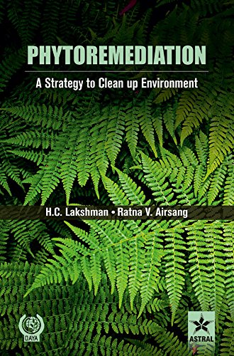 Stock image for Phytoremediation: A Strategy to Clean up Environment for sale by Books in my Basket