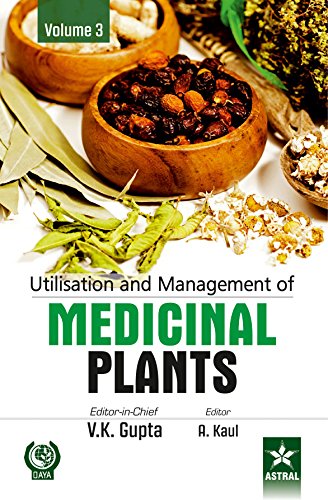 Stock image for Utilisation and Management of Medicinal Plants: Vol. 3 for sale by Vedams eBooks (P) Ltd