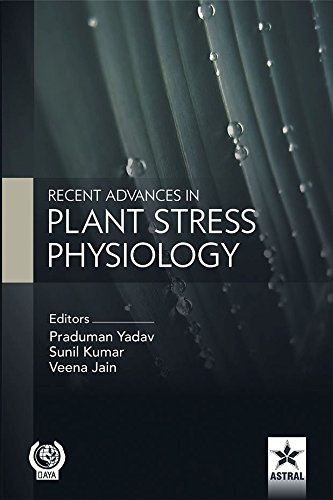 9789351247302: Recent Advances in Plant Stress Physiology