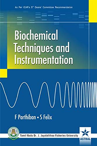 Stock image for Biochemical Techniques and Instrumentation for sale by Books in my Basket
