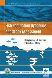 9789351249399: Fish Population Dynamics and Stock Assessment [Paperback] Jayakumar, N et at