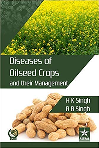 9789351249870: Diseases of Oilseed Crops and their Management