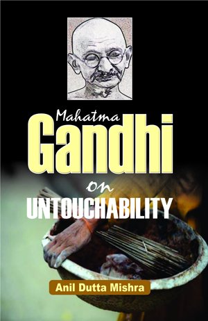 Stock image for Mahatma Gandhi on Untochability for sale by Books Puddle
