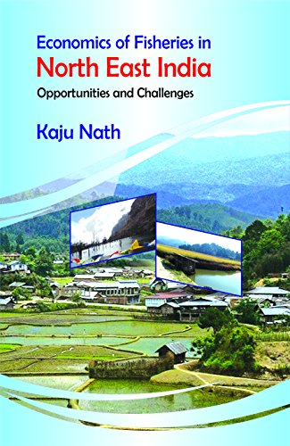 9789351251507: Economics of Fisheries in North East India: Opportunities and Challenges