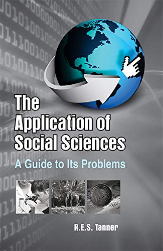 Beispielbild fr The Application of Social Sciences: A Guide to Its Problems zum Verkauf von Anybook.com