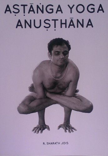9789351263029: Astanga Yoga Anusthana by R. Sharath Jois (2014-05-04)