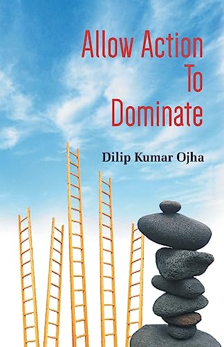 9789351280361: Allow Action To Dominate (Pb)