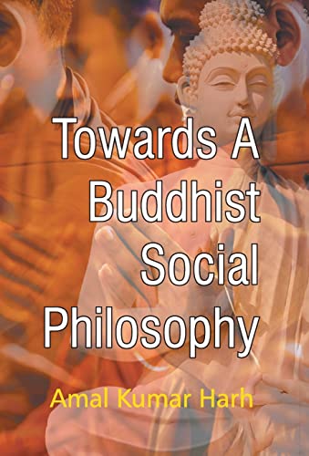 Stock image for Towards a Buddhist Social Philosophy for sale by Books Puddle