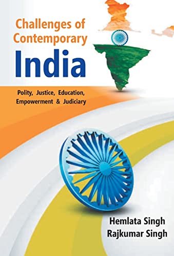 Stock image for Challenges of Contemporary India : Polity, Justice, Education, Empowerment and Judiciary for sale by Books Puddle