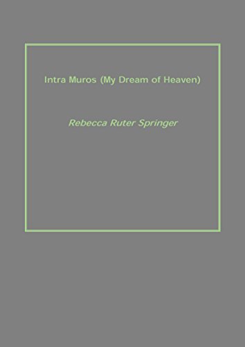 9789351283478: Intra Muros (My Dream of Heaven)