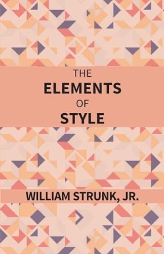 Stock image for The Elements of Style for sale by Books Puddle