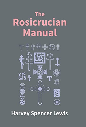 Stock image for Rosicrucian Manual for sale by PBShop.store US