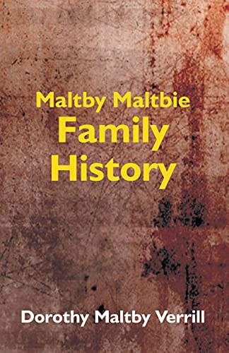 Imagen de archivo de Maltby-Maltbie Family History a la venta por Books Puddle