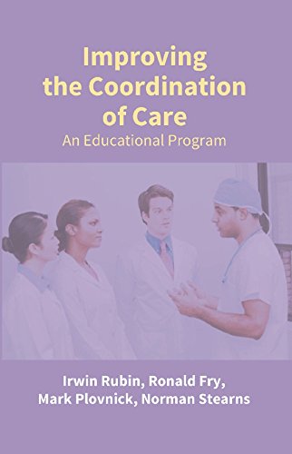 9789351286875: Improving the Coordination of Care: An Educational Program