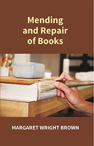 Stock image for Mending and Repair of Books for sale by Books Puddle