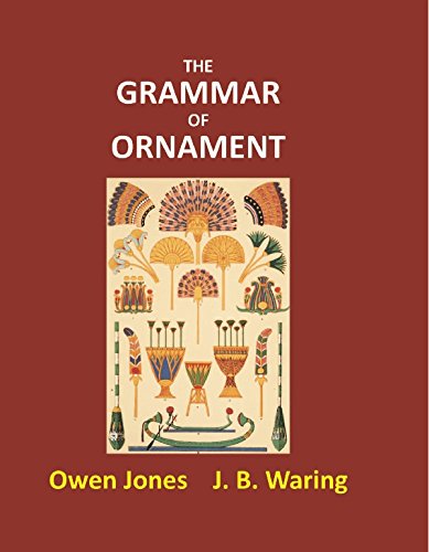 Imagen de archivo de The Grammar of Ornament a la venta por Books Puddle