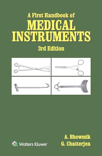 Stock image for A First Handbook Of Medical Instruments 3/E for sale by Books in my Basket
