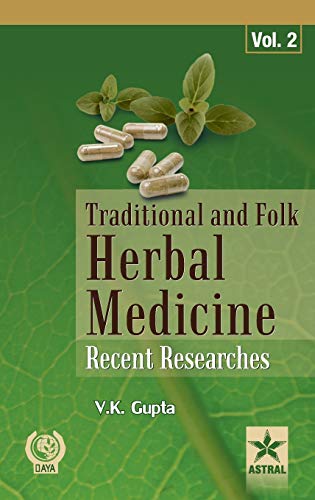 Imagen de archivo de Traditional and Folk Herbal Medicine : Recent Researches Vol. 2 a la venta por Ria Christie Collections